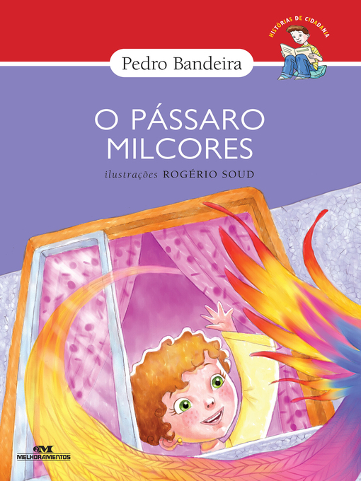 Title details for O Pássaro Milcores by Pedro Bandeira - Available